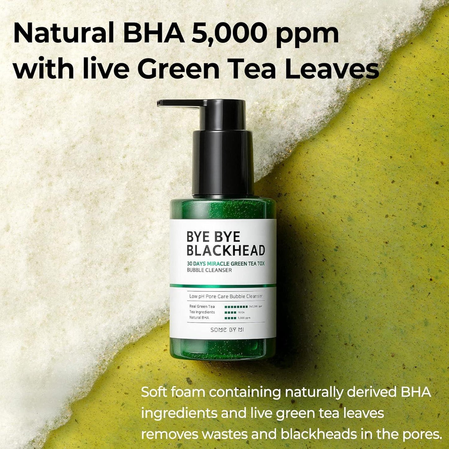 BYE BYE BLACKHEAD 30 DAYS MIRACLE GREEN TEA TOX BUBBLE CLEANSER 120g - PIBU Skincare