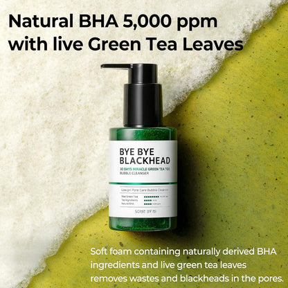 BYE BYE BLACKHEAD 30 DAYS MIRACLE GREEN TEA TOX BUBBLE CLEANSER 120g - PIBU Skincare
